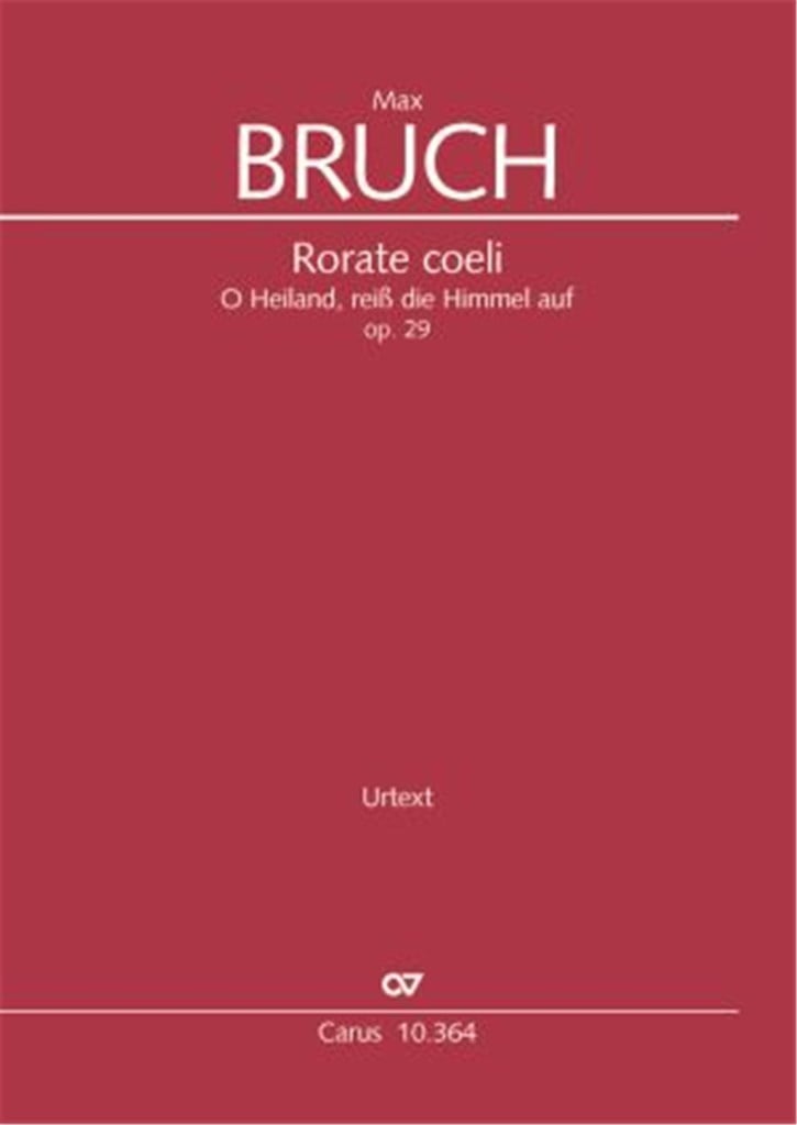 Bruch: Rorate Coeli Op.29